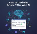 How to Optimize Article Titles with AI